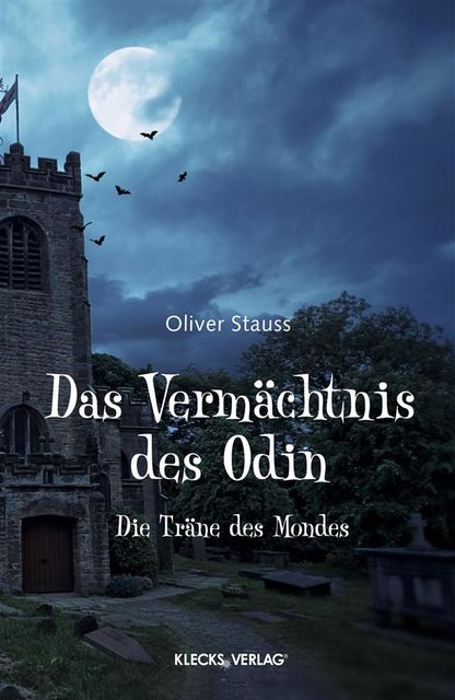 Das Vermächtnis des Odin, Oliver Stauss