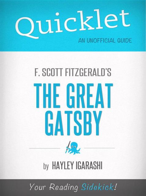 Quicklet on F. Scott Fitzgerald The Great Gatsby, Hayley Igarishi
