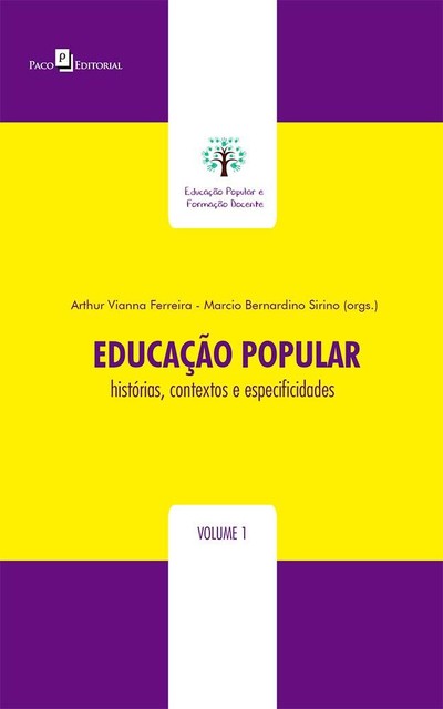 Educação Popular, Arthur Vianna Ferreira, Marcio Bernardino Sirino