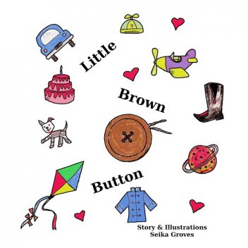 Little Brown Button, Seika Groves