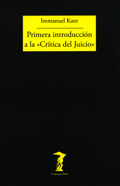 Primera introducción a la «Crítica del Juicio», Immanuel Kant