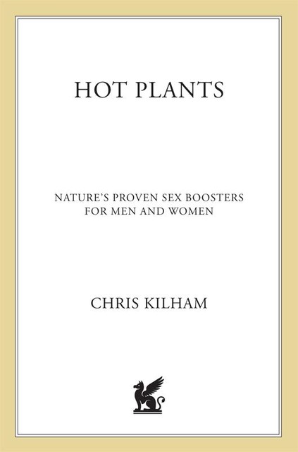 Hot Plants, Chris Kilham