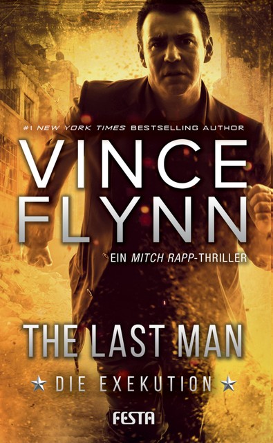 The Last Man – Die Exekution, Vince Flynn