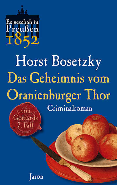 Das Geheimnis vom Oranienburger Thor, Horst Bosetzky