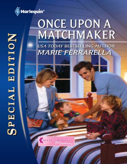 Once Upon a Matchmaker, Marie Ferrarella