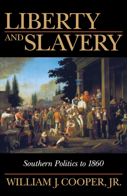 Liberty and Slavery, J.R., William Cooper