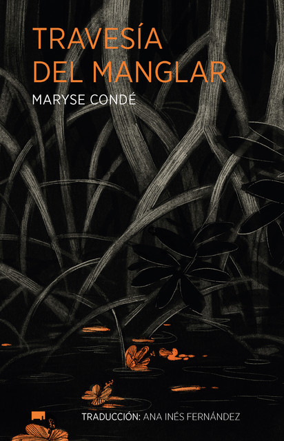 Travesía del manglar, Maryse Condé