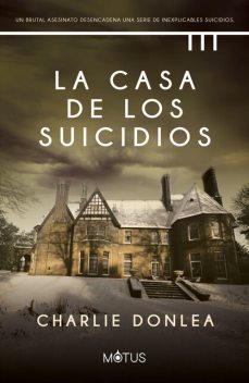 La casa de los suicidios, Charlie Donlea