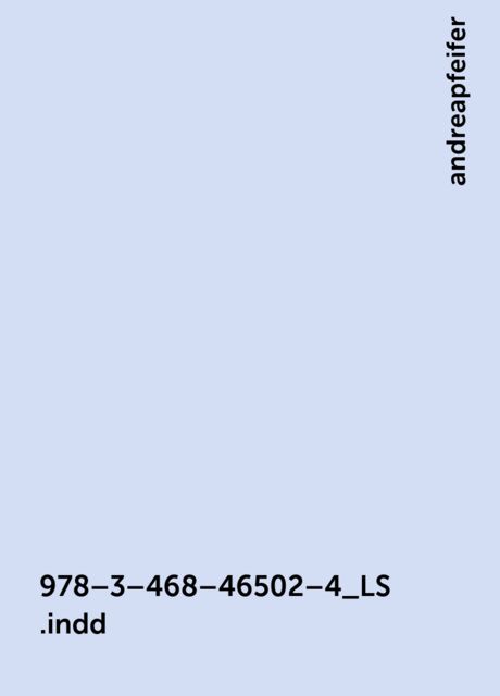 978–3–468–46502–4_LS.indd, andreapfeifer
