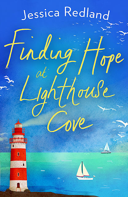 Finding Hope at Lighthouse Cove, Jessica Redland