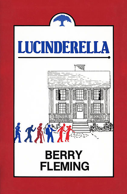 Lucinderella, Berry Fleming