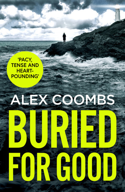 Buried For Good, Alex Coombs