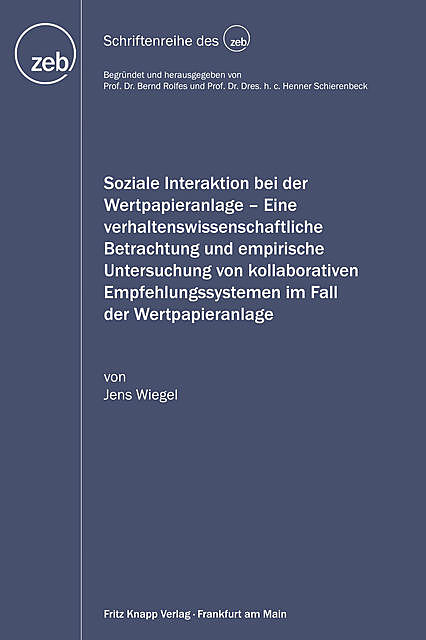 Soziale Interaktion bei der Wertpapieranlage, Jens Wiegel