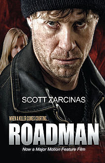 Roadman, Scott Zarcinas