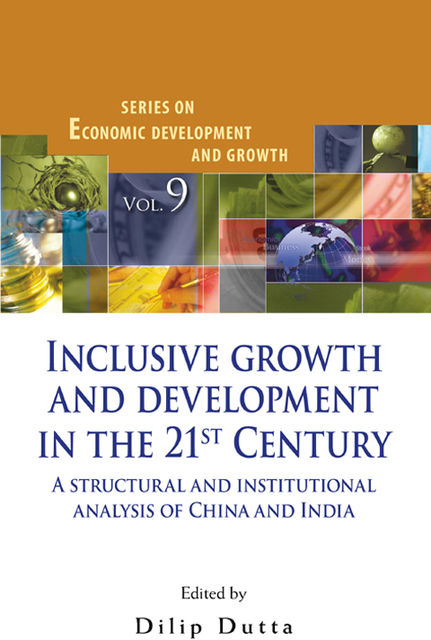 Inclusive Growth and Development in the 21st Century, Dilip Dutta