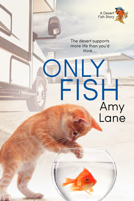 Only Fish, Amy Lane