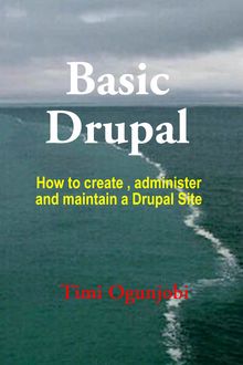 Basic Drupal, Timi Ogunjobi