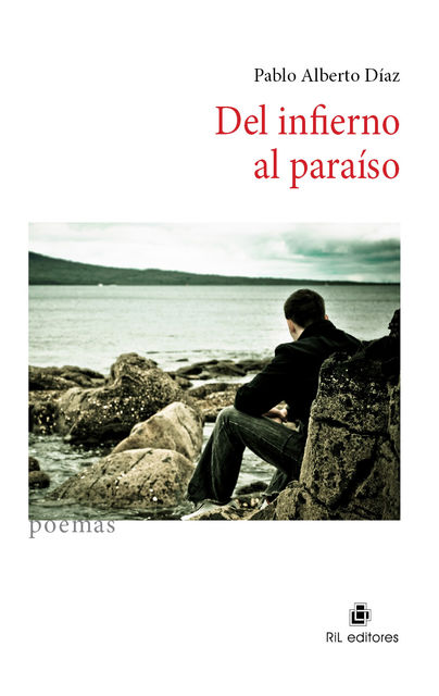 Del infierno al paraíso, Pablo Alberto Díaz