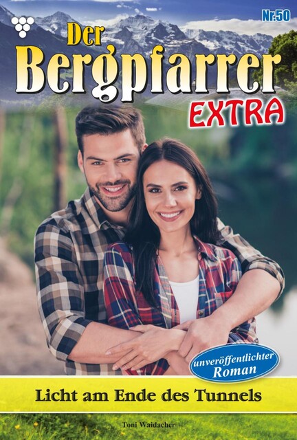 Der Bergpfarrer Extra 50 – Heimatroman, Toni Waidacher