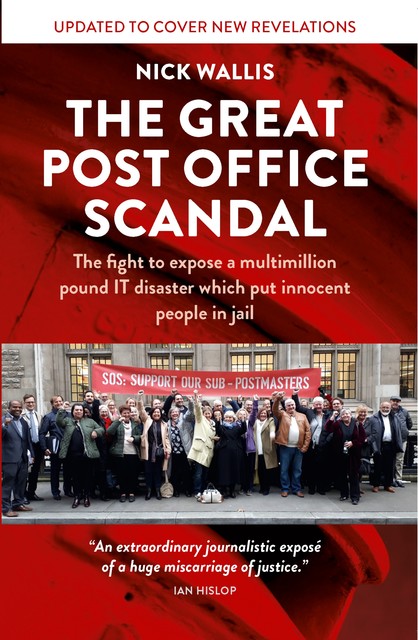 The Great Post Office Scandal, Nick Wallis