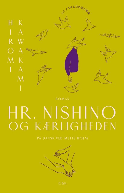 Hr. Nishino og kærligheden, Hiromi Kawakami
