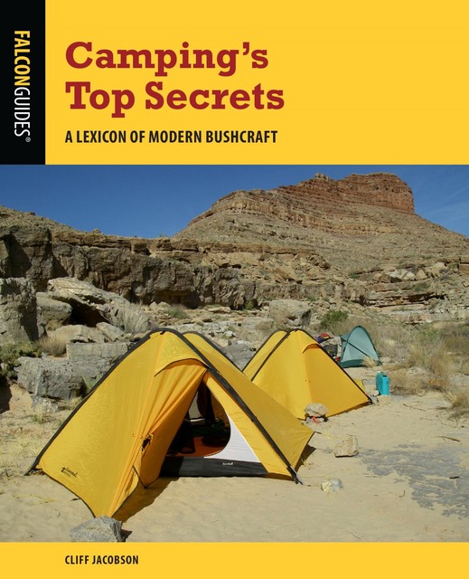 Camping's Top Secrets, Cliff Jacobson