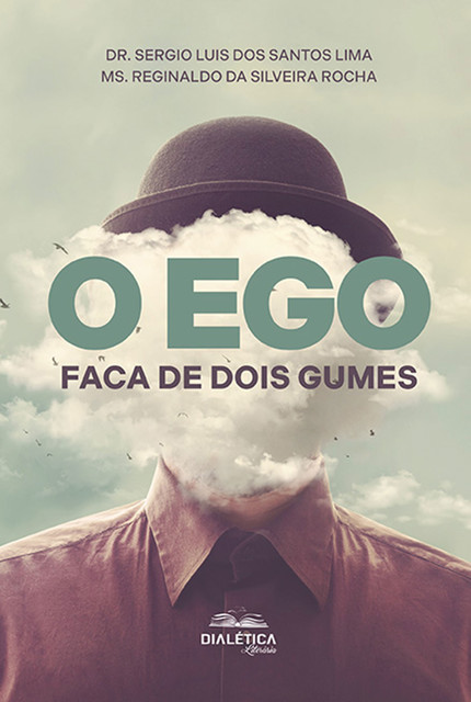 O Ego, Sergio Luis dos Santos Lima, Ms. Reginaldo da Silveira Rocha