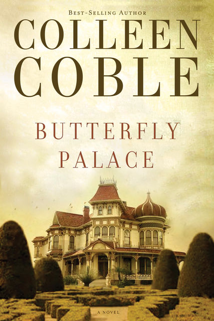Butterfly Palace, Colleen Coble