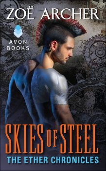 Skies of Steel, Zoe Archer