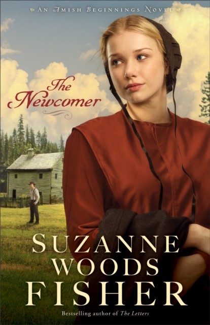 Newcomer (Amish Beginnings Book #2), Suzanne Fisher