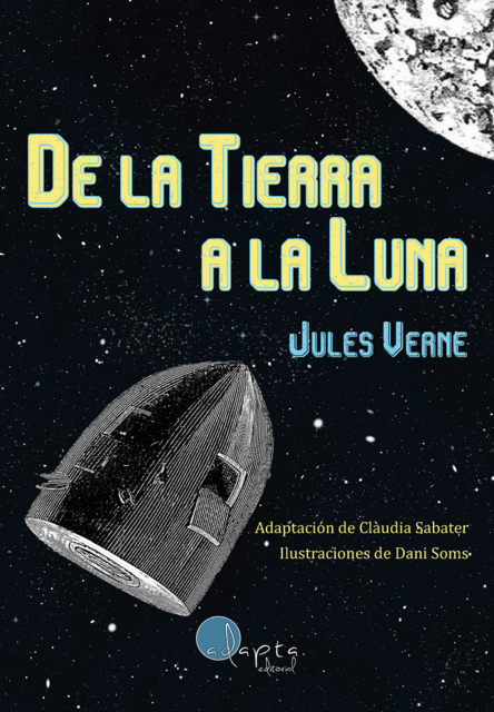 De la Tierra a la Luna, Julio Verne