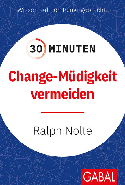 30 Minuten Change-Müdigkeit vermeiden, Ralph Nolte