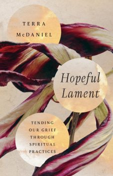 Hopeful Lament, Terra McDaniel