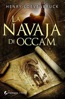 La Navaja De Occam, Henri Loevenbruck