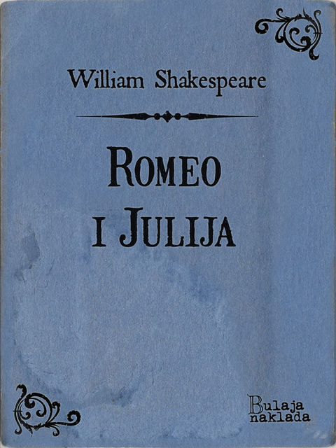 Romeo i Julija, William Shakespeare
