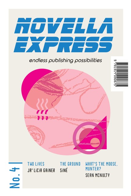 Novella Express 4, Ja' Licia Gainer, Siné Kang, Sean McNulty