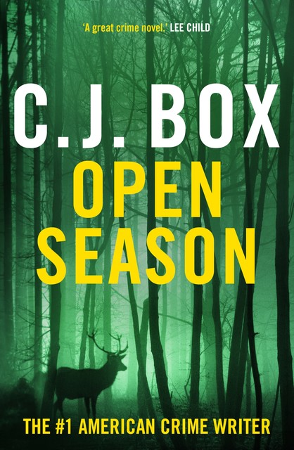 Open Season (Joe Pickett 1), C.J.Box