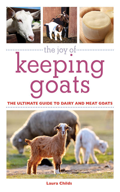 The Joy of Keeping Goats, Laura Childs