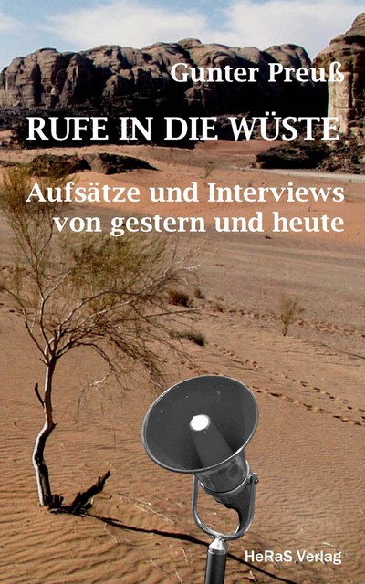 Rufe in die Wüste, Gunter Preuß