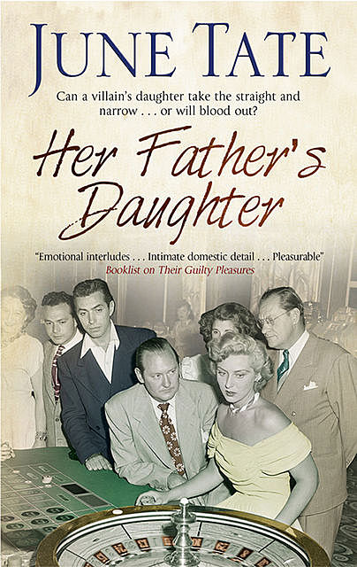 Her Father's Daughter, June Tate