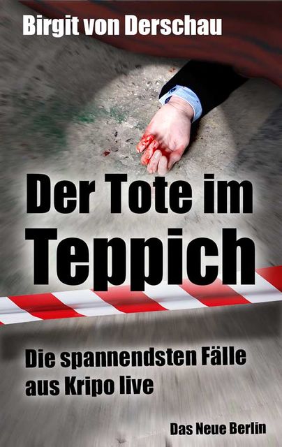 Der Tote im Teppich, Birgit von Derschau
