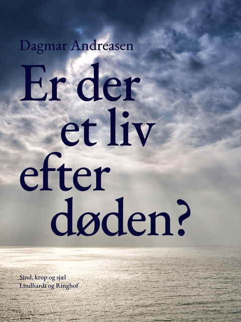 Er der et liv efter døden, Dagmar Andreasen