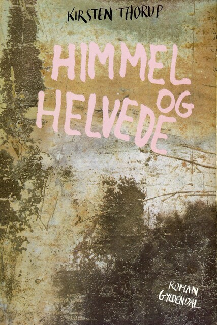 Himmel og helvede, Kirsten Thorup