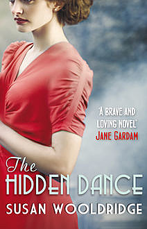 The Hidden Dance, Susan Wooldridge