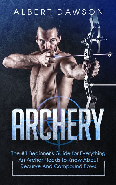 Archery, Dawson Albert