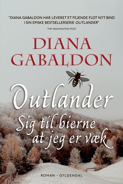 Sig til bierne at jeg er væk, Diana Gabaldon