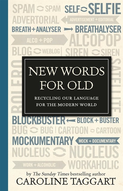 New Words for Old, Caroline Taggart