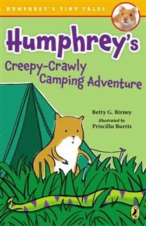 Humphrey's Creepy-Crawly Camping Adventure, Betty G. Birney