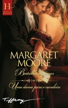 Batalha de amor – Uma dama para o cavaleiro, Margaret Moore