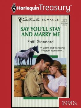Say You'll Stay and Marry Me, Patti Standard